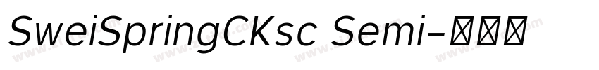SweiSpringCKsc Semi字体转换